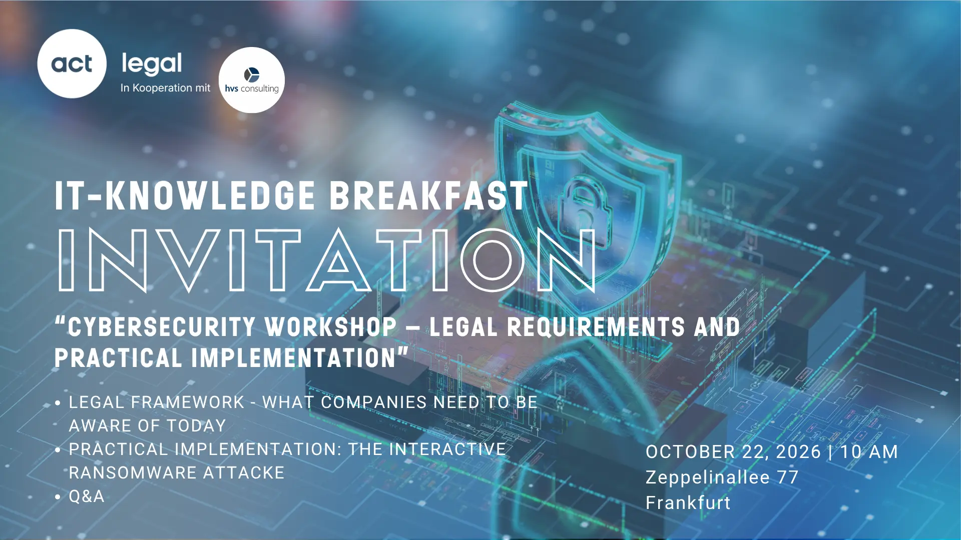 Practical Cybersecurity Workshop – Legal Requirements and Implementation