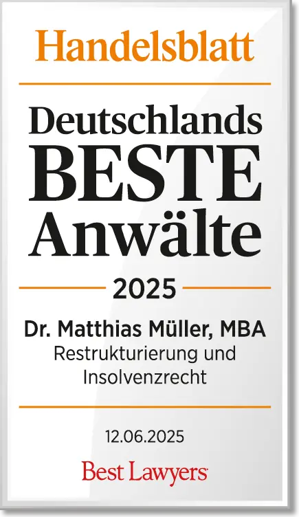 The Best Lawyers in Germany 2026 Edition - Dr. Matthias Müller, MBA - Restructuring and Insolvency Law