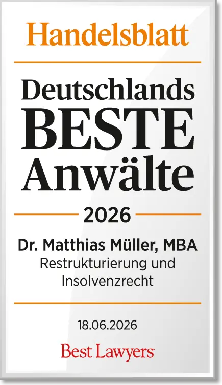 The Best Lawyers in Germany 2026 Edition - Dr. Matthias Müller, MBA - Restructuring and Insolvency Law DE
