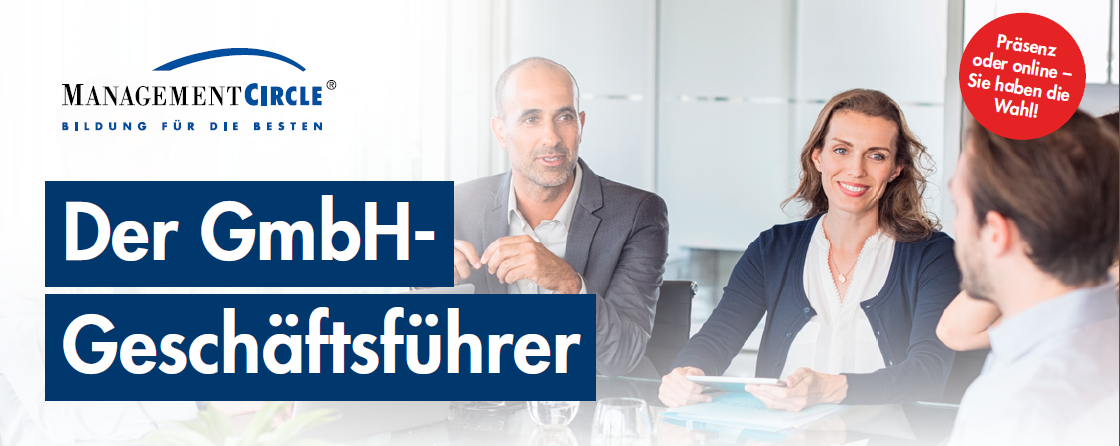The GmbH Managing Director – How to Ensure Your Entrepreneurial Success