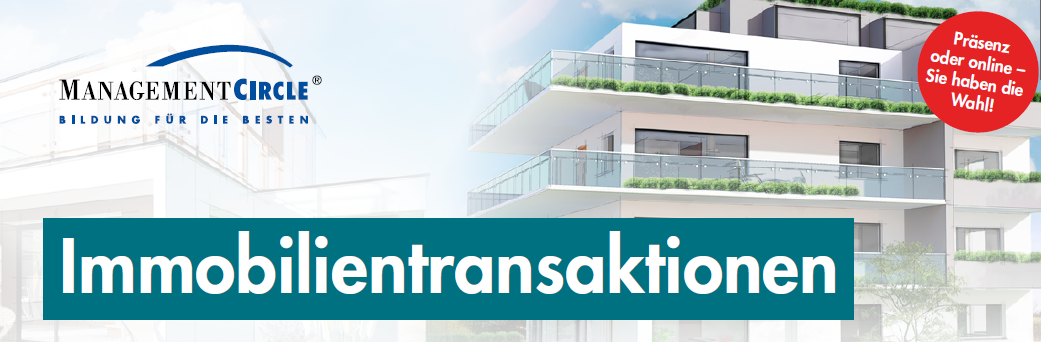 Real Estate Transcations – How to evaluate, design and conclude